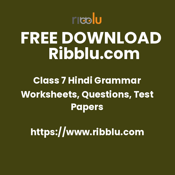 Class 7 Hindi Grammar Worksheets, Questions, Test Papers