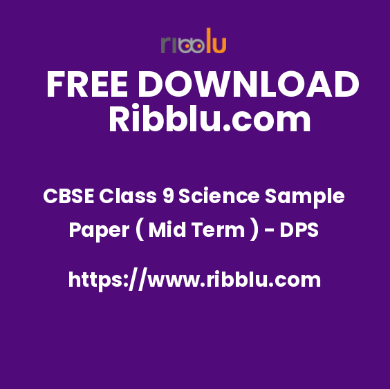 CBSE Class 9 Science Sample Paper ( Mid Term ) - DPS