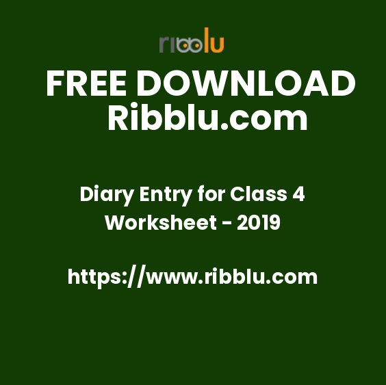 Diary Entry for Class 4 Worksheet - 2019